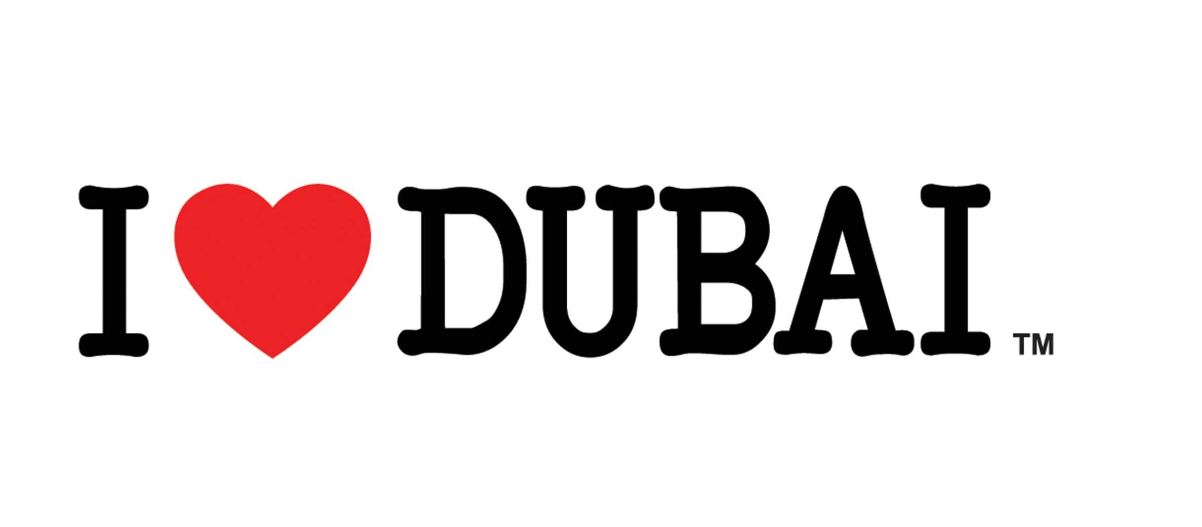 I Love Dubai